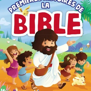 Premières histoires de la Bible racontées aux enfants