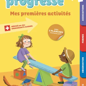Mes premières activités - J'entre en 1ère HarmoS - Cahier Je Progresse