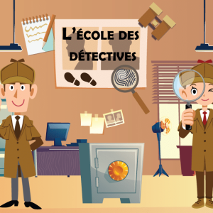 La chasse au trésor des détectives (4/6 ans)