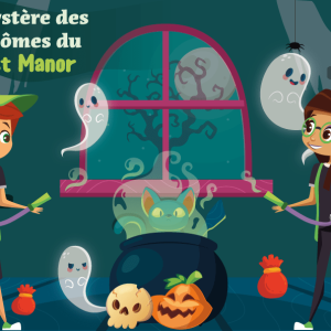 Le Mystère des Fantômes du Ghost Manor (10/12 ans)