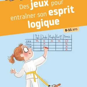 Cahier de jeux : Des jeux pour entrainer son esprit logique - 8-11 ans - 4-7 P