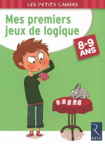 Cahier de jeux : mes premiers jeux de logique - 8-9 ans
