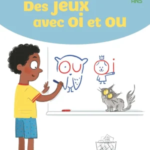 Cahier de jeux : Des jeux avec OI et OU - 6-8 ans - 2-4 P