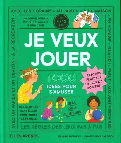 Cahier de jeux - Je veux jouer - 1000 idées pour s'muser