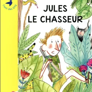Jules Le Chasseur. Dyslexie N 1 - 2-3P
