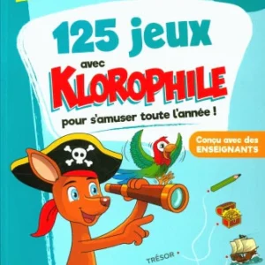 125 jeux avec Klorophile - 3P - 6 Ã 7 ans.