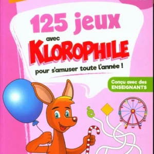 125 jeux avec Klorophile - 4P - 7 Ã 8 ans.