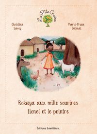 Rokaya aux mille sourires. Lionel et le peintre