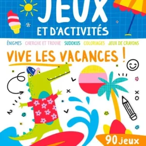 Mon grand bloc de jeux et d'activités vacances - Cahier de jeux