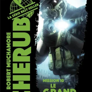 Cherub - Le grand jeu - T10