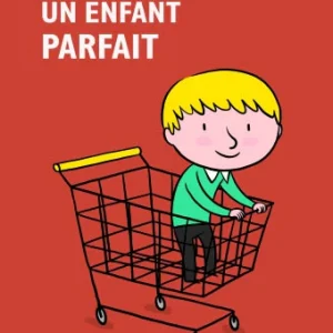 Un enfant parfait - Album