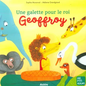 Une galette pour le roi Geoffroy
