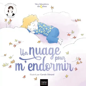 Un nuage pour m'endormir - Livre enfant autour du sommeil