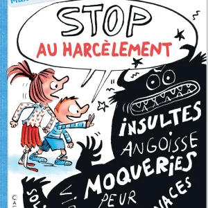 Stop au harcèlement scolaire avec Max et Lili - Carnet d’activités