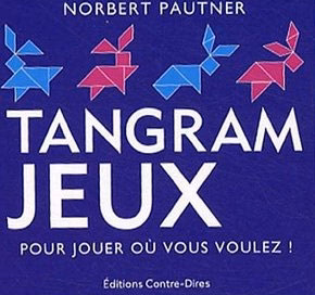 Tangram Jeux - Un casse-tête de réflexion pour tout âge
