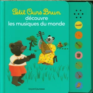 Petit Ours brun découvre les musiques du monde
