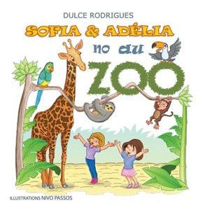 Sofia & Adélia au zoo - Bilingue Français - Portugais