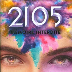 2105, Mémoire interdite - Livre ado