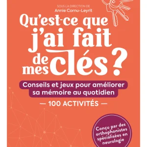 Qu'est-ce que j'ai fait de mes clés ?