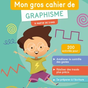 Mon gros cahier de graphisme - dès 3 ans