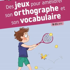 Cahier de jeux: Des jeux pour être bon en orthographe et en vocabulaire - 9-11 ans - 5-7eme harmos