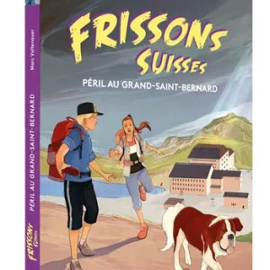 Péril au Grand-Saint-Bernard - Frissons suisses - Polar pour ados - Dès 10 ans