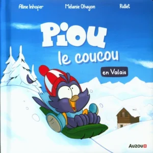 Piou le coucou En Valais - Dès 18 mois