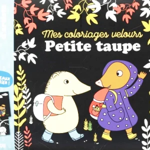 Petite Taupe - 10 Tableaux de velours à colorier dès 3 ans