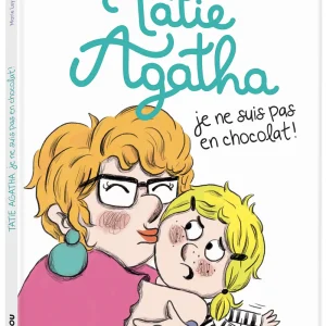 Tatie Agatha, je ne suis pas en chocolat !