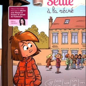 Seule à la récré - BD enfant sur le harcèlement scolaire - Peur de l'école