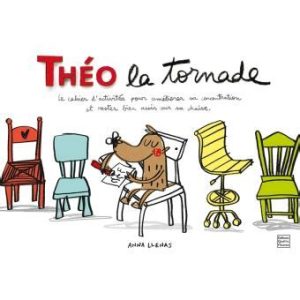 Théo la tornade - cahier d'activités dès 4 ans