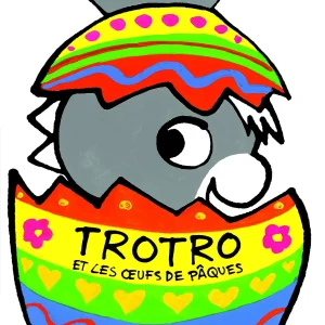 Trotro et les oeufs de Pâques