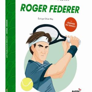 Roger Federer : un fabuleux destin