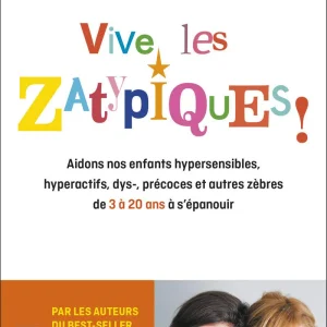 Vive les zatypiques !